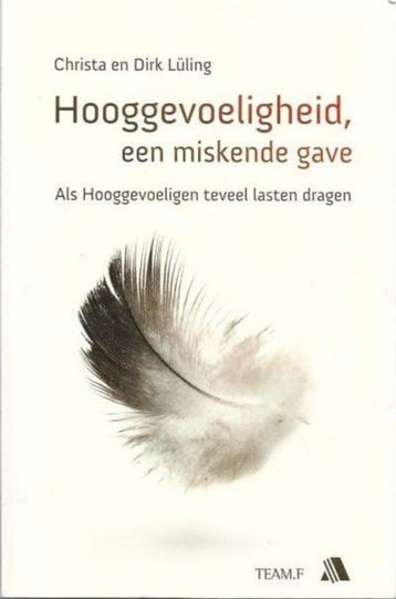 	 Christa Luling Hooggevoeligheid, een miskende gave beschikbaar voor biedingen