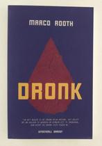 Rooth, Marco - Dronk, Verzenden, Gelezen, Nederland