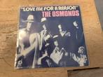 The Osmonds - Love Me For A Reason Vinyl Single, Gebruikt, 7 inch, Single, Ophalen of Verzenden