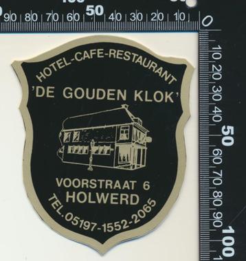 Sticker: Hotel Cafe Restaurant De Gouden Klok - Holwerd beschikbaar voor biedingen