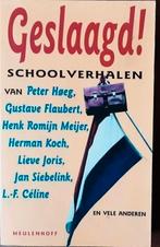 Geslaagd! Schoolverhalen, Ophalen of Verzenden, Zo goed als nieuw
