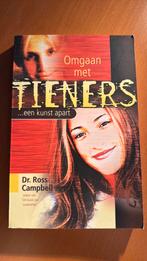 Ross Campbell - Omgaan met tieners ...een kunst apart, Boeken, Godsdienst en Theologie, Ophalen of Verzenden, Zo goed als nieuw