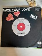 Renee and renato 7 inch save your love, Ophalen of Verzenden, Zo goed als nieuw, Pop
