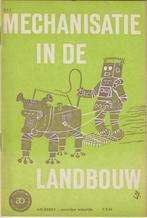 AO-reeks Nr. 911 Mechanisatie in de landbouw, Ophalen of Verzenden, Gelezen, Maatschappij en Samenleving