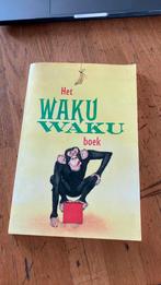 T. van Benthem - Het Waku Waku boek, Ophalen of Verzenden, Zo goed als nieuw, T. van Benthem; F. Engelsma; F. Hilwig