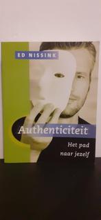 Authenticiteit ! Het pad naar jezelf. Ed Nissink !, Ophalen of Verzenden, Nieuw, Ed Nissink, Achtergrond en Informatie