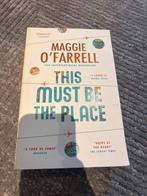 This Must Be The Place - Maggie O'Farrell, Ophalen of Verzenden, Zo goed als nieuw, Europa overig