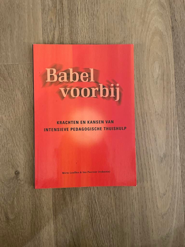 Babel voorbij - Intensieve pedagogische thuishulp, Ophalen of Verzenden, Gamma, Nieuw, HBO