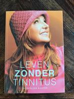Jacqueline Kasten - Leven Zonder Tinnitus, Ophalen of Verzenden, Zo goed als nieuw