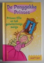 De Ponygekke Prinses - Prinses Ellie : Geheimzinnige meisje, Boeken, Ophalen of Verzenden, Zo goed als nieuw, Sprookjes