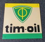 Reclamebord  TIM-OIL, Ophalen of Verzenden, Gebruikt, Reclamebord