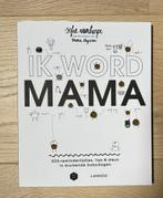 Sofie Vanherpe - Ik word mama, Sofie Vanherpe; Emma Thyssen; Mama Baas, Nieuw, Ophalen of Verzenden, Mode algemeen