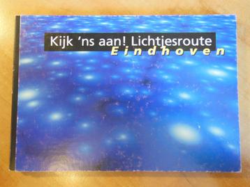 Kijk 'ns aan! geschiedenis Lichtjesroute Eindhoven  beschikbaar voor biedingen