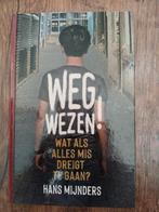 Hans Mijnders - Wegwezen! Als nieuw!, Ophalen of Verzenden, Zo goed als nieuw, Hans Mijnders