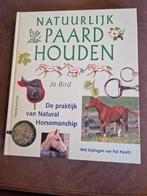 J. Bird - Natuurlijk paard houden, J. Bird, Ophalen of Verzenden, Zo goed als nieuw, Balsport