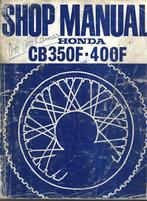 Honda CB350 F - 400 F shop manual werkplaatsboek 1977, Motoren, Ophalen of Verzenden, Honda