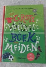 Karin Giphart - Het grote voetbalboek voor meiden, Ophalen of Verzenden, Zo goed als nieuw, Karin Giphart; Lisa ten Raa