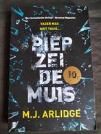 M.J. Arlidge - Piep zei de muis, Boeken, Ophalen of Verzenden, Zo goed als nieuw, M.J. Arlidge