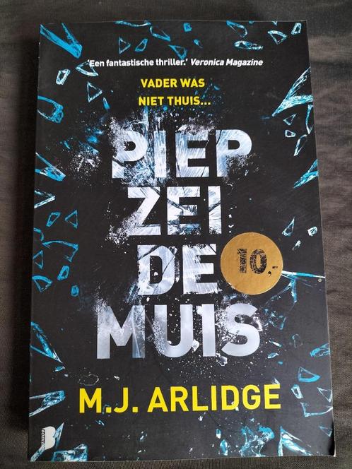 M.J. Arlidge - Piep zei de muis, Boeken, Thrillers, Zo goed als nieuw, Ophalen of Verzenden