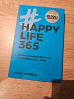 Happy Life 365 - Kelly Weekers, Ophalen of Verzenden, Zo goed als nieuw, Kelly Weekers