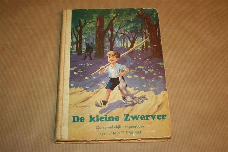 De kleine zwerver. Oorspronkelijk Jongensboek. 1946, Boeken, Kinderboeken | Jeugd | onder 10 jaar, Gelezen, Fictie algemeen, Ophalen of Verzenden