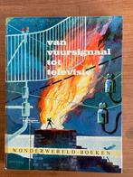 Plaatjesalbum Van vuursignaal tot televisie uit 1960, Ophalen of Verzenden, Gelezen, C.J.J. Wiedhaup, Plaatjesalbum