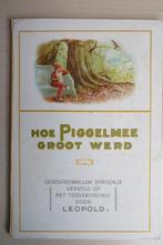 Hoe Piggelmee groot werd. Van Nelle uitgave uit 1923, Boeken, Ophalen of Verzenden, Gelezen, H. Leopold, Plaatjesalbum