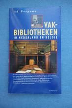 Ad Bergsma. Vakbibliotheken in Nederland en België, Ophalen of Verzenden, 20e eeuw of later, Gelezen, Europa