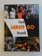 Het Jaren 80 Boek (Paul Brood, René Kok, Erik Somers) K.024, Boeken, Geschiedenis | Vaderland, Ophalen of Verzenden, Zo goed als nieuw