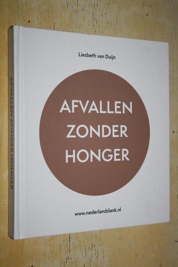Afvallen zonder honger Liesbeth van Duijn beschikbaar voor biedingen