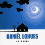 Daniël Lohues Allenig, Ophalen of Verzenden, 2000 tot heden, Gebruikt