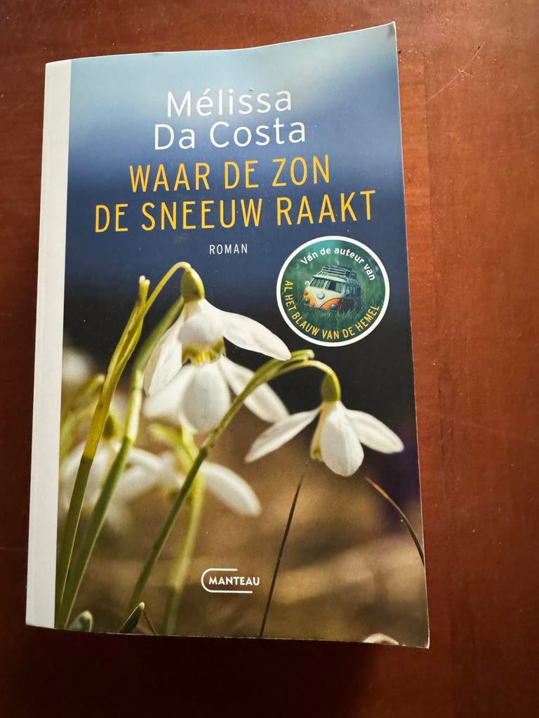 Waar de zon de sneeuw raakt - Melissa Da Costa, Ophalen of Verzenden, Zo goed als nieuw, Nederland