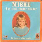 Mieke, Een kind zonder moeder, Cd's en Dvd's, Vinyl Singles, Gebruikt, 7 inch, Single, Ophalen of Verzenden