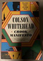 Colson Whitehead - Crook Manifesto, Ophalen of Verzenden, Zo goed als nieuw