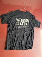 Fun shirt Werken is leuk! Dus laat ik genoeg over voor mijn, Ophalen of Verzenden, Zo goed als nieuw, Maat 48/50 (M), Zwart