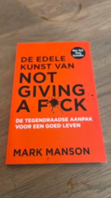 Mark Manson - De edele kunst van not giving a fuck beschikbaar voor biedingen