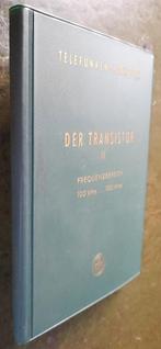 Der Transistor II - Frequenzbereich, Verzenden, Zo goed als nieuw