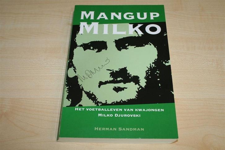 Mangup Milko — Het Voetballeven van Milko Djurovski, Boeken, Sportboeken, Gelezen, Watersport en Hengelsport, Ophalen of Verzenden