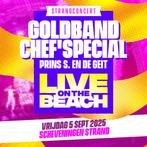 4 tickets Live on the Beach - GOLDBAND en CHEF’S SPECIAL 5/9, Tickets en Kaartjes, Drie personen of meer