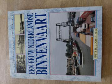 Een Eeuw Nederlandse Binnenvaart - Frits R. Loomeijer beschikbaar voor biedingen