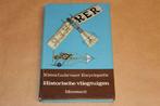 Historische Vliegtuigen 1903-1914 — Luchtvaart Encyclopedie, Gebruikt, N.v.t., N.v.t., Ophalen of Verzenden