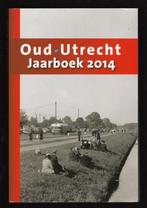 OUD UTRECHT - Jaarboek 2014 en andere jaaruitgaven, Ophalen of Verzenden, 20e eeuw of later, Nieuw
