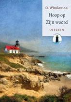 Hoop op Zijn Woord Octavius Winslow 9789033129162, Boeken, Ophalen of Verzenden, Zo goed als nieuw, Octavius Winslow, Christendom | Protestants