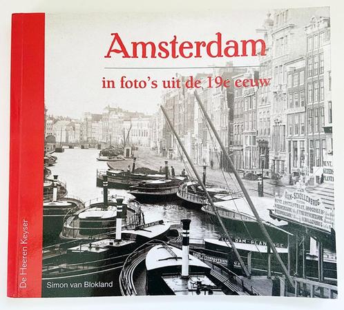 Diverse fotoboeken over Amsterdam, Boeken, Geschiedenis | Stad en Regio, Zo goed als nieuw, 20e eeuw of later, Ophalen