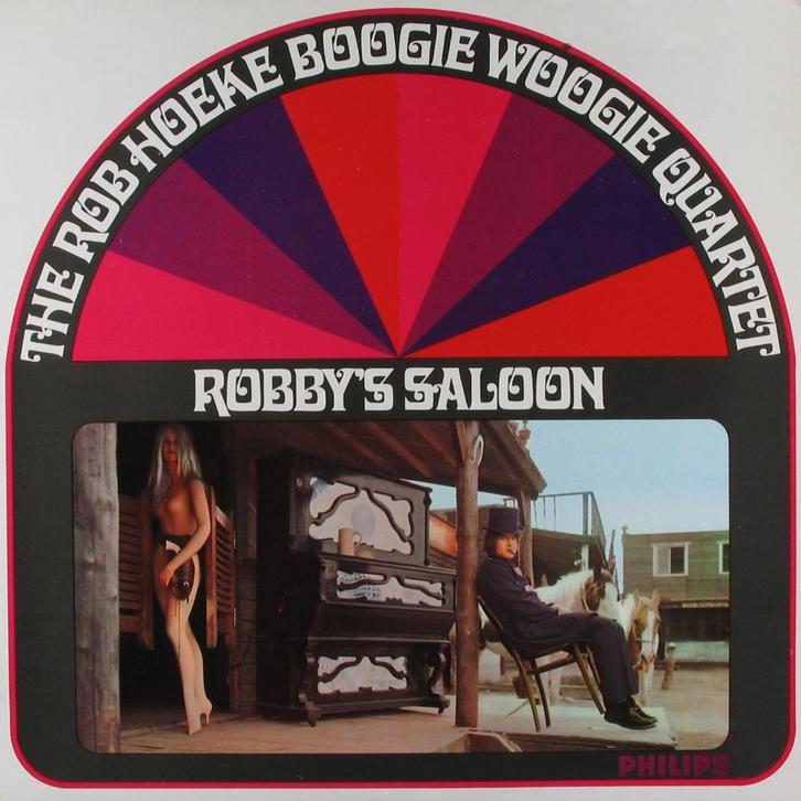 Rob Hoeke Boogie Woogie Quartet - Robby's Saloon -Nederbeat, Cd's en Dvd's, Vinyl | Pop, Gebruikt, 1960 tot 1980, 12 inch, Ophalen