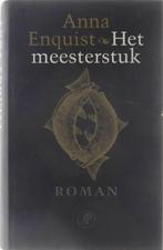 Het meesterstuk - Anna Enquist, Ophalen of Verzenden, Gelezen, Anna Enquist, Nederland