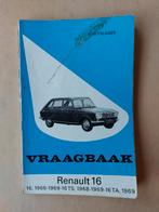 Vraagbaak Olyslager voor Renault 16, 1966 -1969 (ook TS, TA), Gelezen, Ophalen of Verzenden, Renault, Piet Olyslager