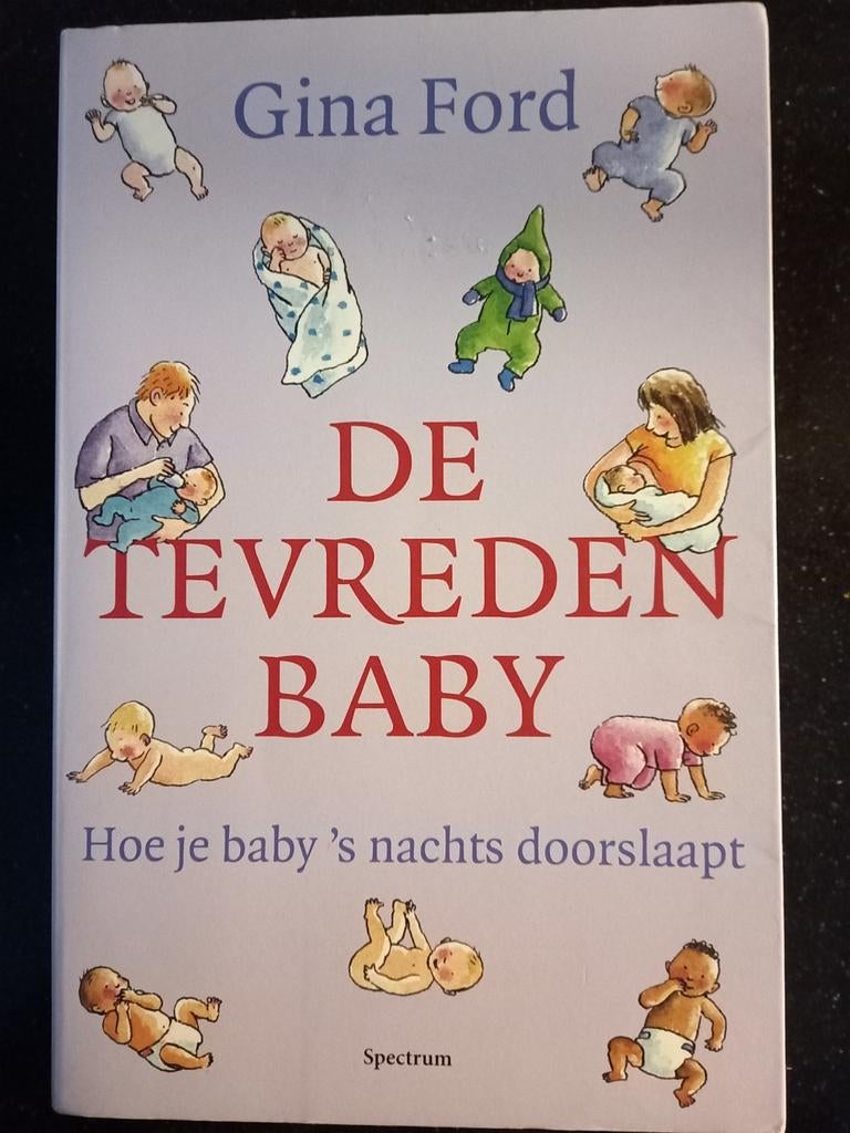 Gina Ford - De tevreden baby, Ophalen of Verzenden, Zo goed als nieuw, Gina Ford, Opvoeding tot 6 jaar