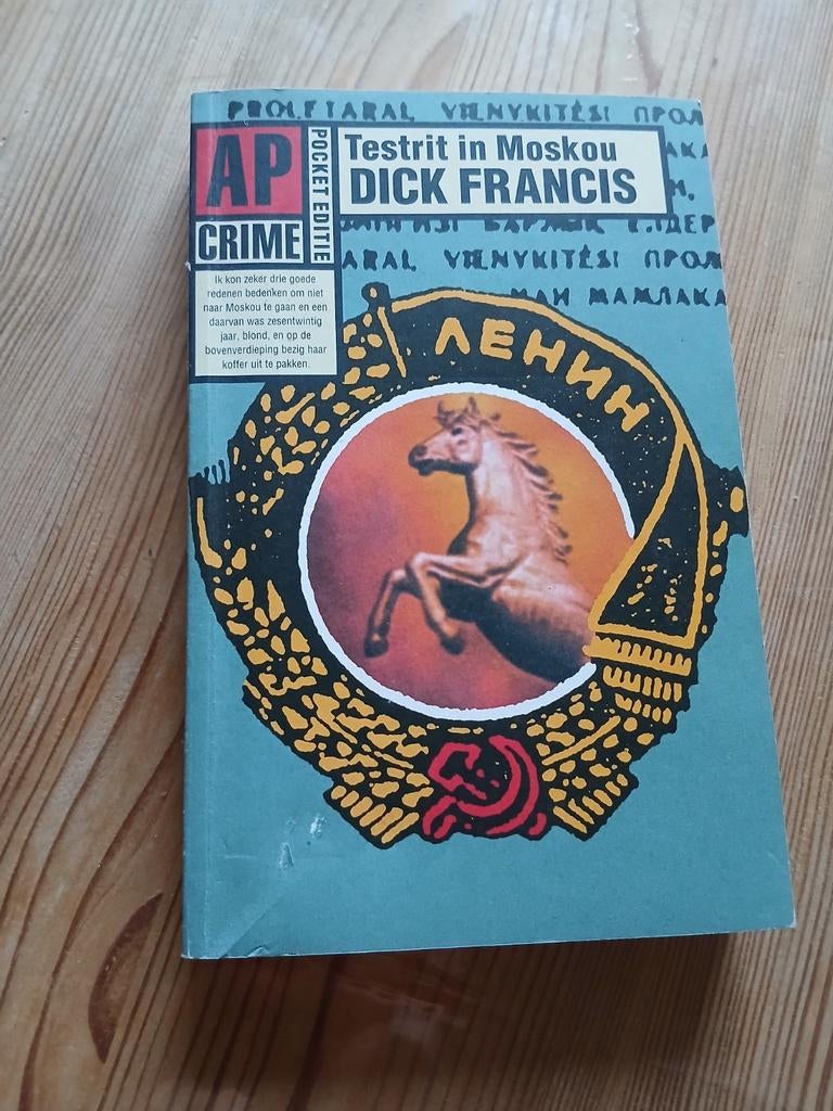 Dick Francis - Testrit in Moskou, Boeken, Dick Francis, Ophalen of Verzenden, Zo goed als nieuw