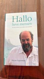 Wayne Liquorman - Hallo lieve mensen, Achtergrond en Informatie, Ophalen of Verzenden, Zo goed als nieuw, Wayne Liquorman